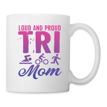 Loud and proud Tri Mom triathlete - Mug - white - Right