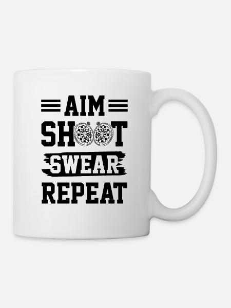 dart shoot swear repeat - Tasse - Weiß