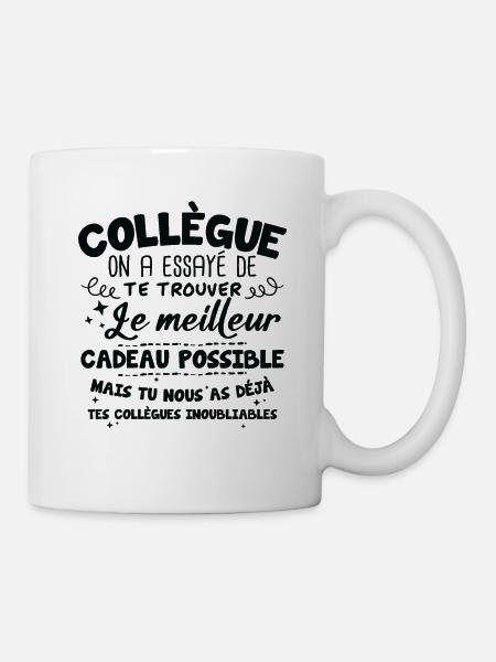 Collègue on a essayé de te trouver le meilleur - Mug blanc - blanc