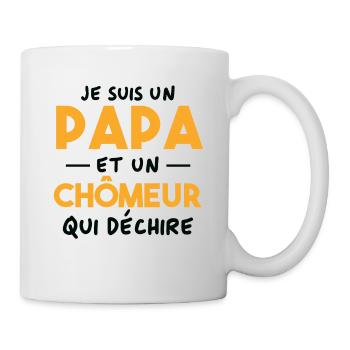 Je suis un papa et un Chômeur qui déchire - Mug blanc - blanc - Droite