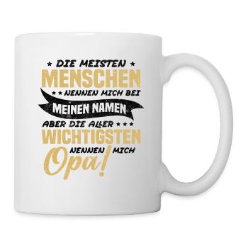 Die aller wichtigsten nennen mich opa - Tasse - Weiß - Rechts