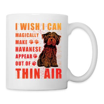 Havanese Lustiger Spruch - Tasse - Weiß - Rechts