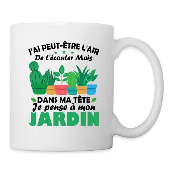 Dans ma tête je pense a mon jardin Humour cadeau - Mug blanc - blanc - Droite