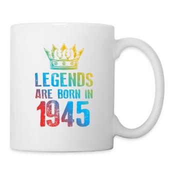 1945 legends born in - Tasse - Weiß - Rechts