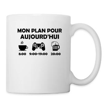 Mon plan pour aujourd hui Geek Humour Cadeau - Mug blanc - blanc - Droite