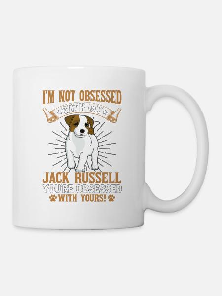 I'm not obsessed with my Jack Russell you're - Kop/krus - hvid