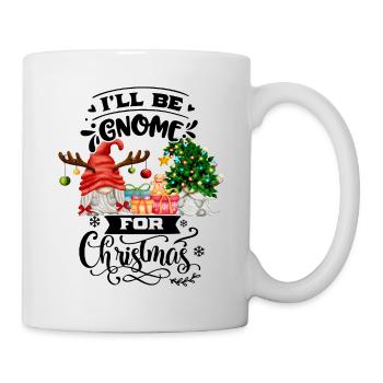 I'll Be Gnome For Christmas Weihnachtsgnom - Mug - white - Right