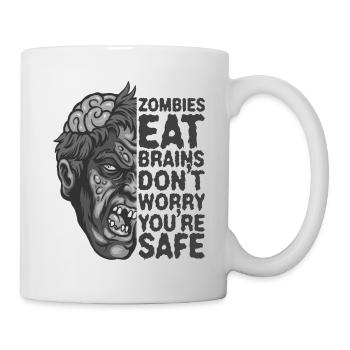 Zombies eat brains Don't worry, you're safe - Mug - white - Right