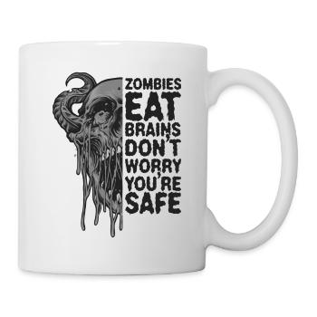 Zombies eat brains Don't worry, you're safe - Mug - white - Right
