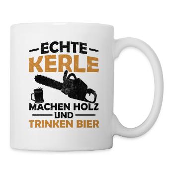 Echte kerle machen holz und trinken bier - Tasse - Weiß - Rechts