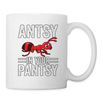 Antsy in your Pantsy - Mug - white - Right