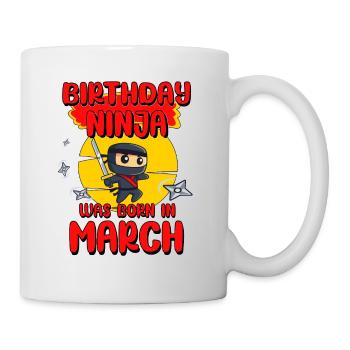 Birthday Ninja March Bday Party Gift For Bday Boy - Tasse - Weiß - Rechts