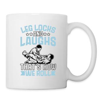 Leg Locks and Laughs that's how we roll - Mug - white - Right