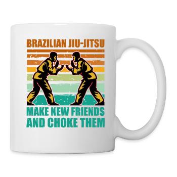 Brazilian Jiu-Jitsu make new friends and choke - Mug - white - Right