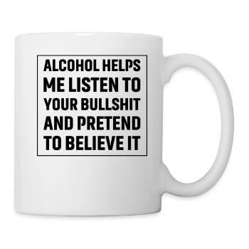L'alcool m'aide à écouter tes conneries - Mug blanc - blanc - Droite