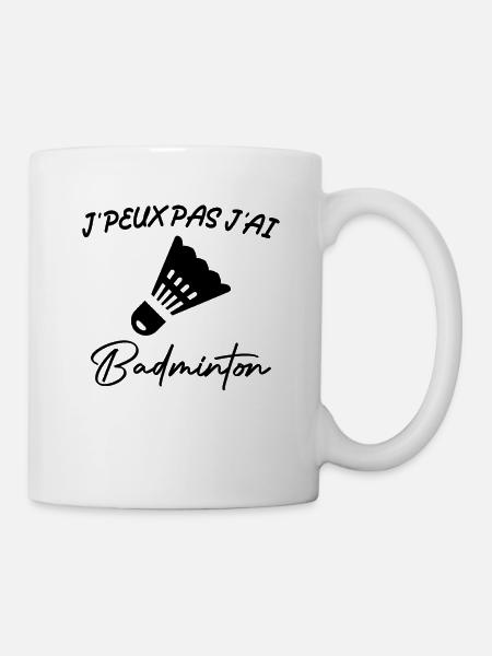 Je Peux Pas J'ai Badminton - Mug blanc - blanc