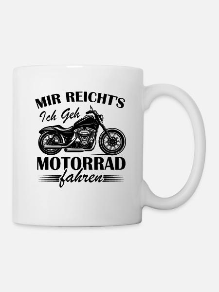Mir reichts ich geh Motorrad fahren - Tasse - Weiß