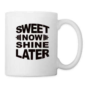 Fitness Bodybuilding GYM sweet now shine later - Tasse - Weiß - Rechts