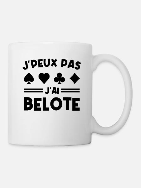 Je Peux Pas J ai Belote - Mug blanc - blanc
