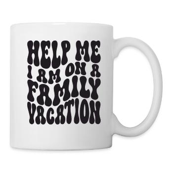 Hilfe, Ich Bin Im Familienurlaub - Tasse - Weiß - Rechts