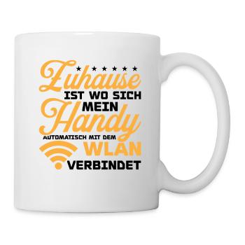 Zuhause ist wo mein Handy mit Wlan verbindet - Tasse - Weiß - Rechts
