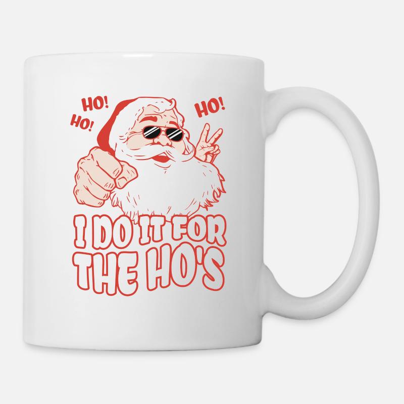 I Do It For The Ho's Santa Claus Santa Claus - Mug - white