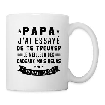 Papa J'ai Essayé De Te Trouver Le Meilleur Cadeau - Mug blanc - blanc - Droite