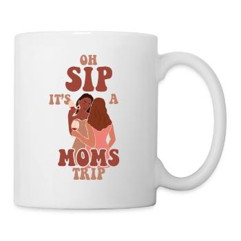 Moms Weekend Oh Sip It's A Moms Trip - Tasse - Weiß - Rechts