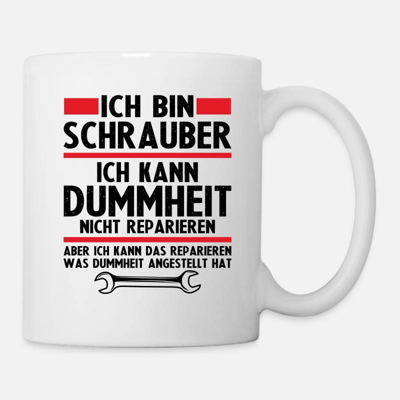 Ich bin schrauber - Tasse - Weiß