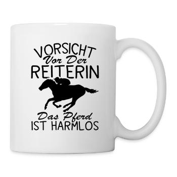 Vorsicht vor der reiterin das pferd ist harmlos - Tasse - Weiß - Rechts