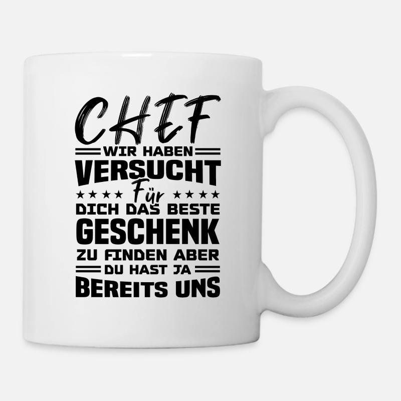 Chef wir haben Versucht das beste Geschenk - Tasse - Weiß