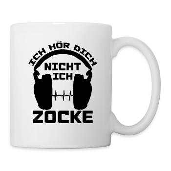 Ich Hör Dich Nicht Ich Zocke - Tasse - Weiß - Rechts