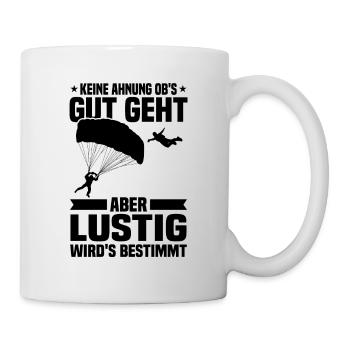 Keine ahnung ob's gut geht Fallschirmspringer - Tasse - Weiß - Rechts