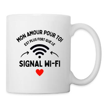 Plus Fort que le Wi-Fi Humour Saint-Valentin - Mug blanc - blanc - Droite