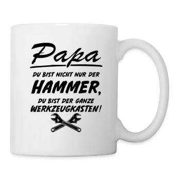 Papa du bist nicht nur der Hammer Werkzeugkasten - Tasse - Weiß - Rechts