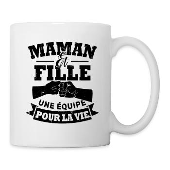 Maman et fille une équipe pour la vie - Mug blanc - blanc - Droite
