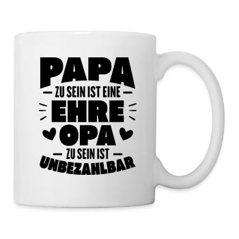 Papa zu sein ist eine Ehre Opa zu sein unbezahlbar - Tasse - Weiß - Rechts