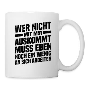 Those who don't get along with me work on themselves - Mug - white - Right