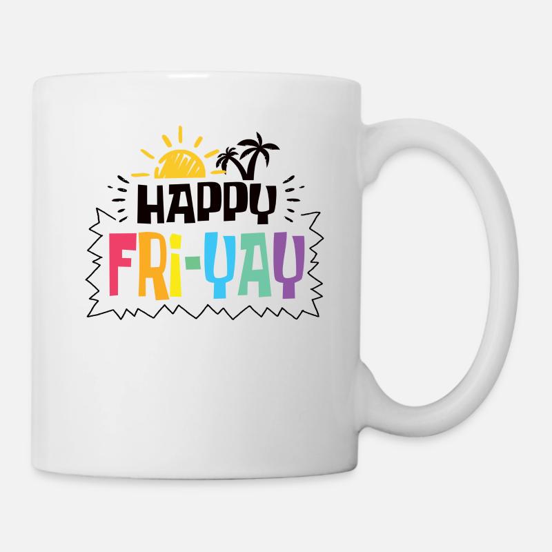 Glücklich Fri Yay Lehrer Wochenende Lustig Meme - Tasse - Weiß