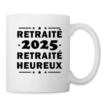 Cadeau retraite 2025 retraité heureux - Mug blanc - blanc - Droite