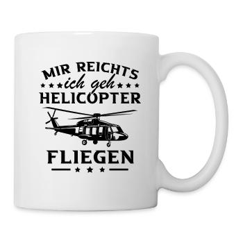 Mir reichts ich geh Helicopter - Tasse - Weiß - Rechts