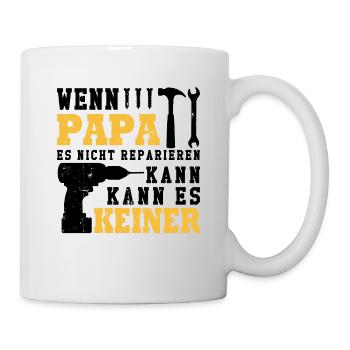 Si papa ne peut pas le réparer, personne ne le peut - Mug blanc - blanc - Droite
