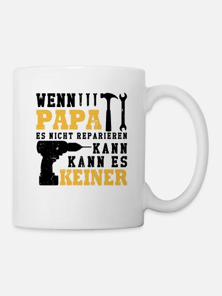 Si papa ne peut pas le réparer, personne ne le peut - Mug blanc - blanc