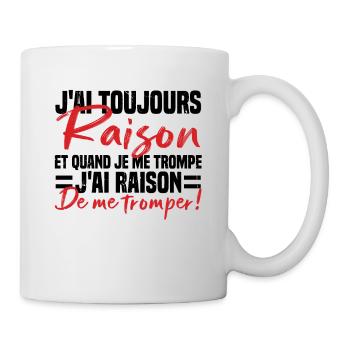 Ich habe immer recht, wenn ich falsch liege, Humor, Paar - Tasse - Weiß - Rechts
