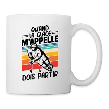 Wenn das Eis mich ruft, muss ich Hockey verlassen - Tasse - Weiß - Rechts