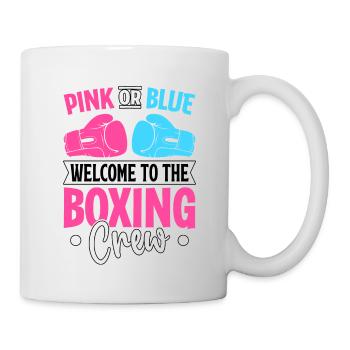 Pink oder Blau, willkommen in der Boxcrew - Tasse - Weiß - Rechts