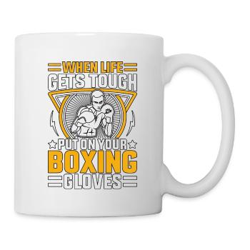 Wenn das Leben hart wird, ziehen Sie Ihre Boxhandschuhe an - Tasse - Weiß - Rechts