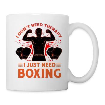 Ich brauche keine Therapie, ich brauche nur Boxen - Tasse - Weiß - Rechts