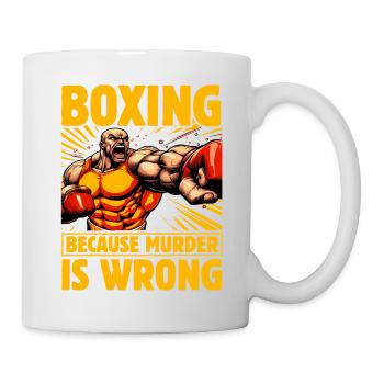 Boxen, weil Mord falsch ist - Tasse - Weiß - Rechts