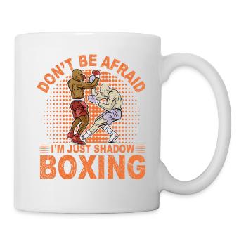 N’ayez pas peur, je ne suis que du Shadow Boxing - Mug blanc - blanc - Droite
